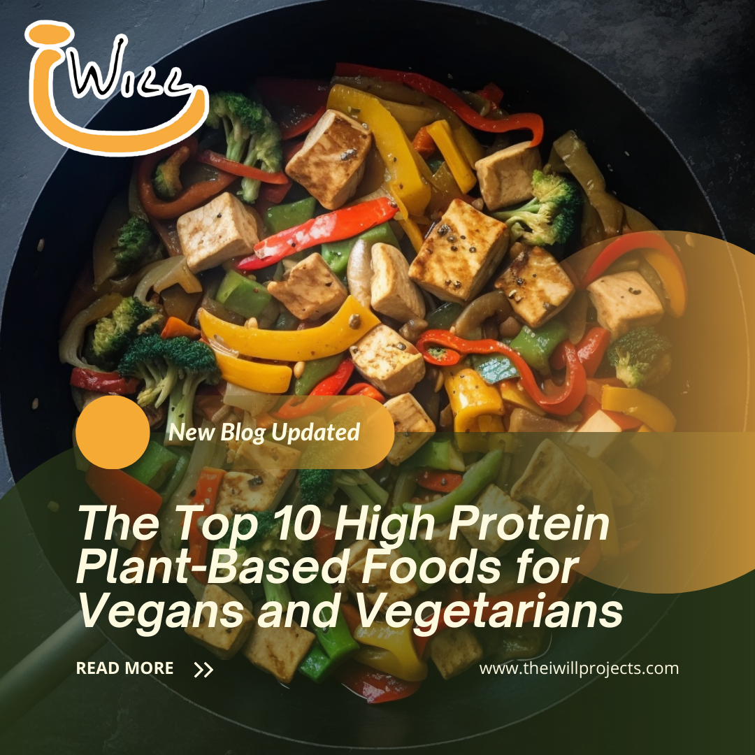 The Top 10 High Protein Plant-Based Foods For Vegans And Vegetarians ...