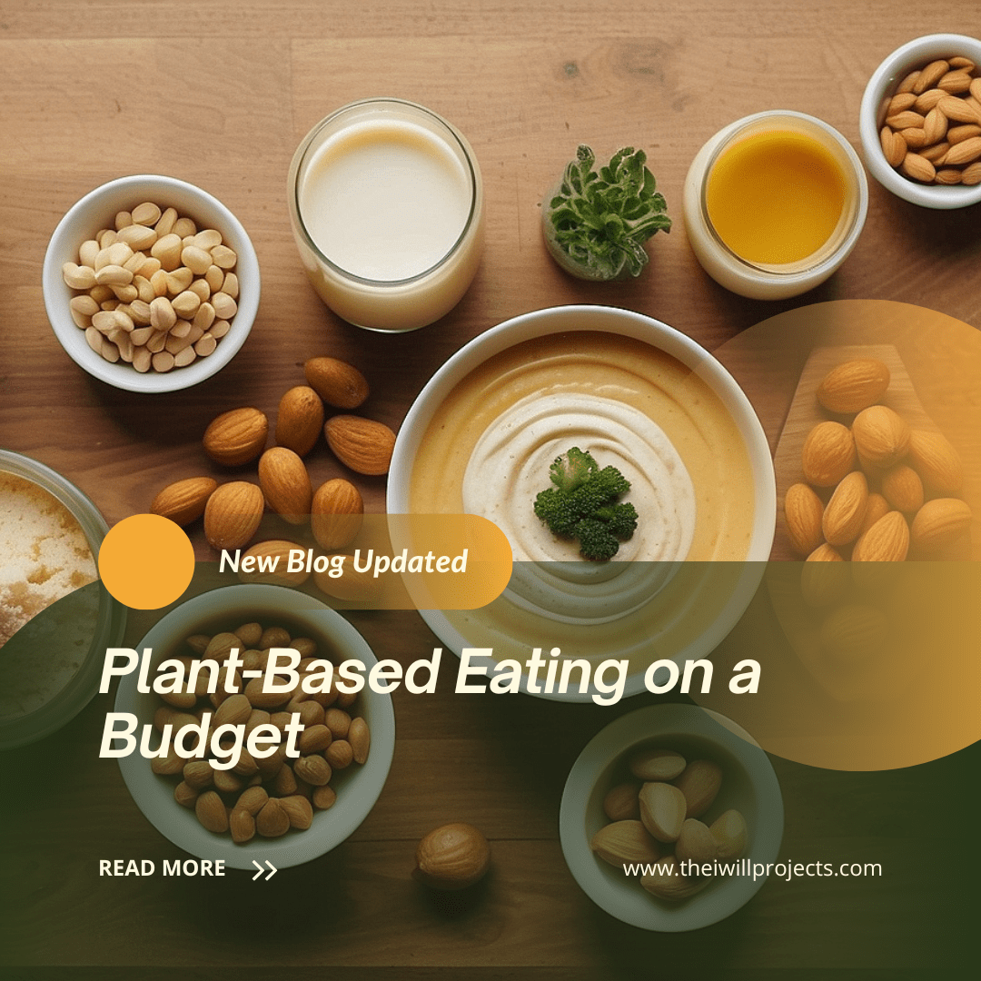 practical tips for plant-based eating on a budget